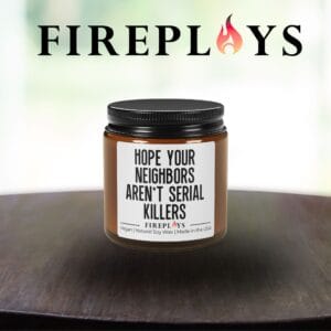Killer neighbors candle,